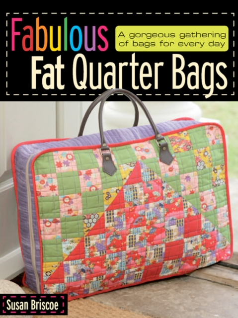 Fabulous Fat Quarter Bags, EPUB eBook