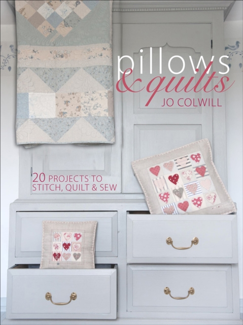 Pillows & Quilts : Quilting Projects to Decorate Your Home, EPUB eBook