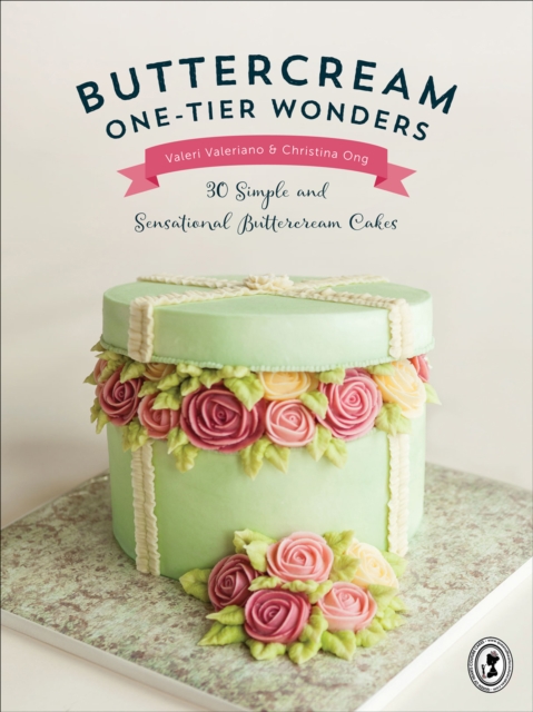 Buttercream One-Tier Wonders : 30 Simple and Sensational Buttercream Cakes, EPUB eBook