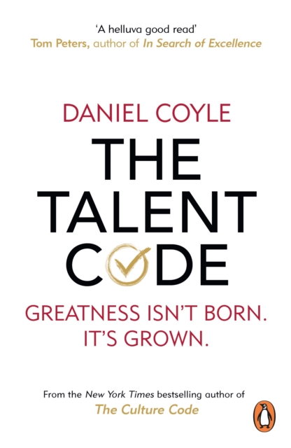 The Talent Code : Greatness isn't born. It's grown, EPUB eBook