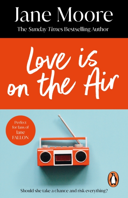 Love is On the Air : an unmissable, fun, witty and deliciously romantic comedy you won’t be able to put down…, EPUB eBook