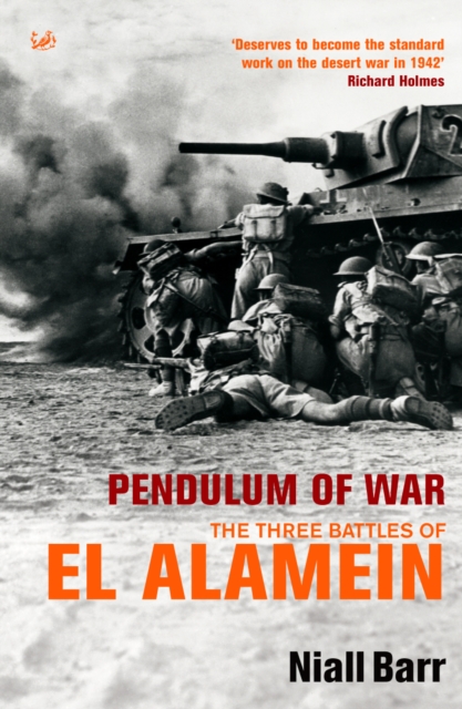 Pendulum Of War : Three Battles at El Alamein, EPUB eBook