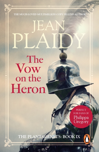 The Vow on the Heron : (The Plantagenets: book IX): passion and peril collide in this dazzling novel set in the 1300s from the Queen of English historical fiction, EPUB eBook