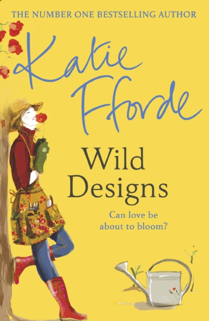 Wild Designs : From the #1 bestselling author of uplifting feel-good fiction, EPUB eBook