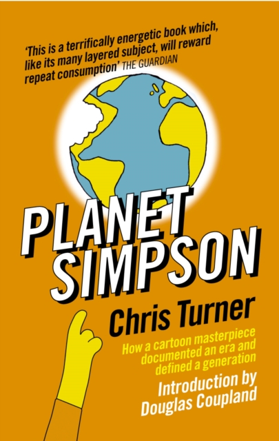 Planet Simpson : How a cartoon masterpiece documented an era and defined a generation, EPUB eBook