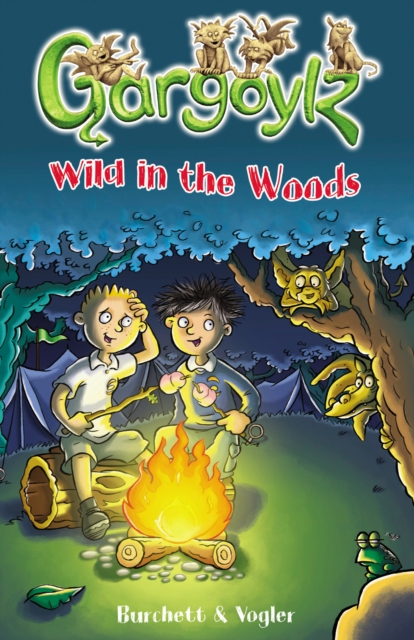 Gargoylz: Wild in the Woods, EPUB eBook