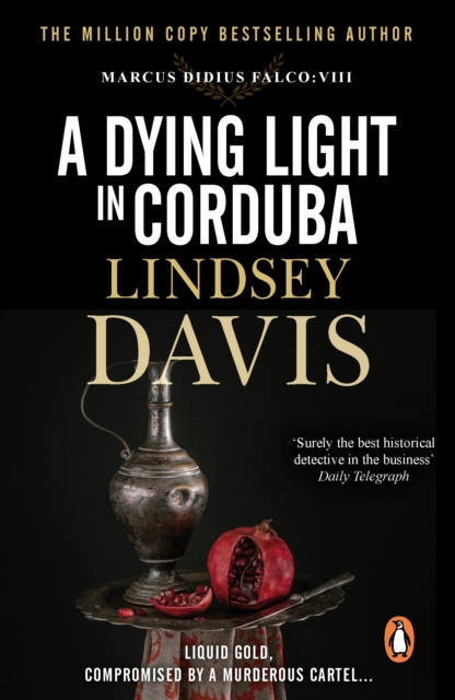 A Dying Light In Corduba : (Marco Didius Falco: book VIII): a fast-moving Roman mystery full of intrigue from bestselling author Lindsey Davis, EPUB eBook