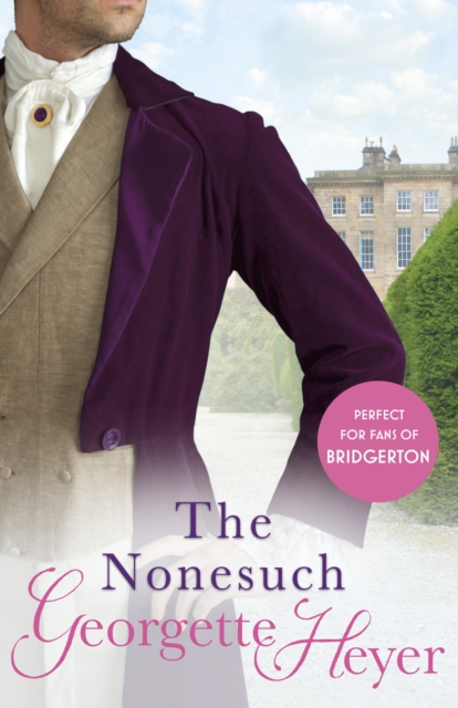 The Nonesuch : Gossip, scandal and an unforgettable Regency romance, EPUB eBook