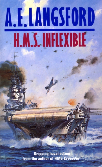 Hms Inflexible : The war in the Pacific is reaching its climax, EPUB eBook