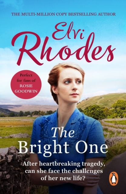 The Bright One : An inspiring and uplifting saga set in Ireland and Yorkshire, guaranteed to stay with you for a long time, EPUB eBook