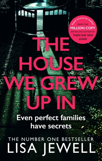 The House We Grew Up In : A psychological thriller from the bestselling author of The Family Upstairs, EPUB eBook