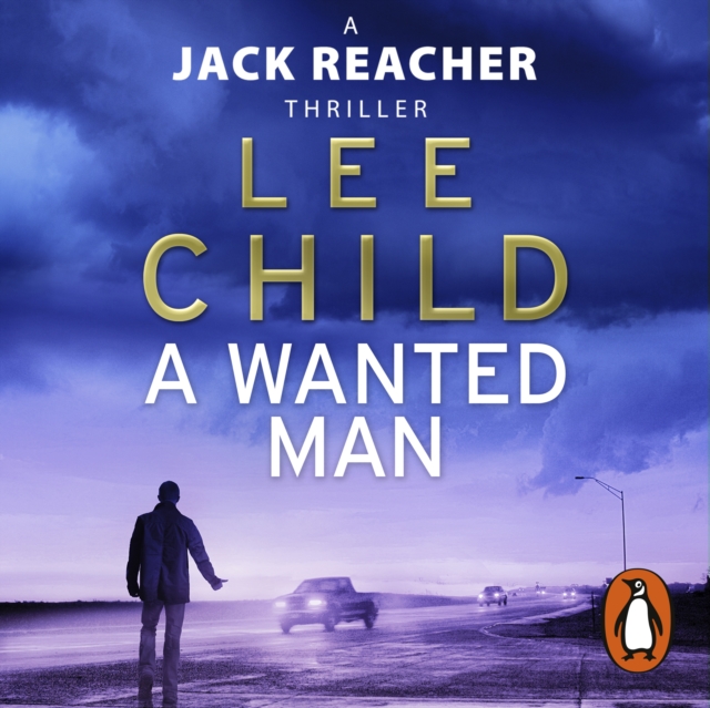 A Wanted Man : (Jack Reacher 17), eAudiobook MP3 eaudioBook