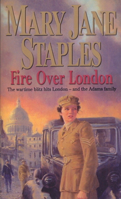 Fire Over London : A Novel of the Adams Family Saga, EPUB eBook