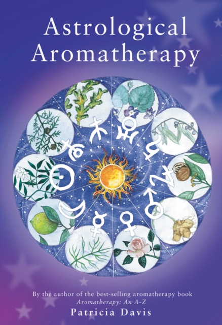 Astrological Aromatherapy, EPUB eBook