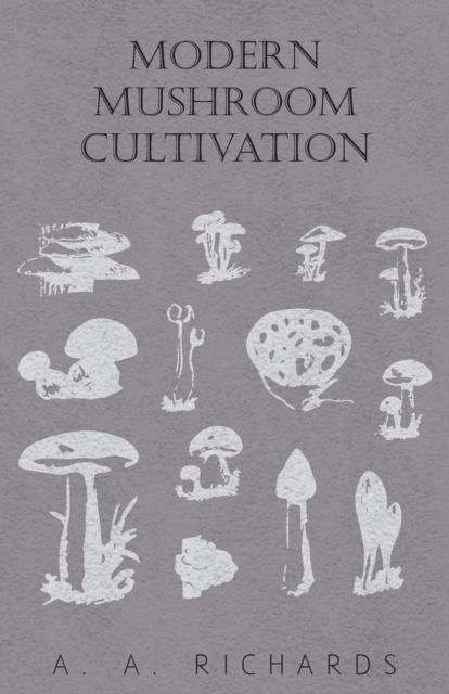 Modern Mushroom Cultivation, Paperback / softback Book