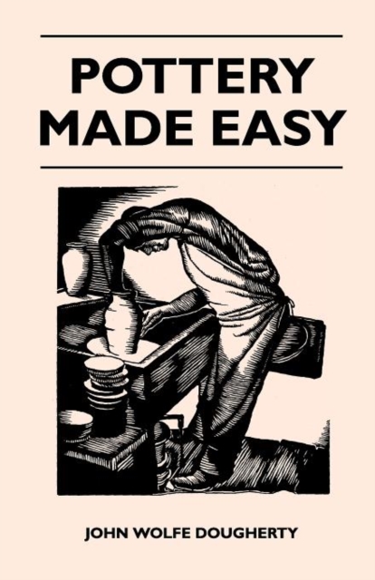 Pottery Made Easy, Paperback / softback Book