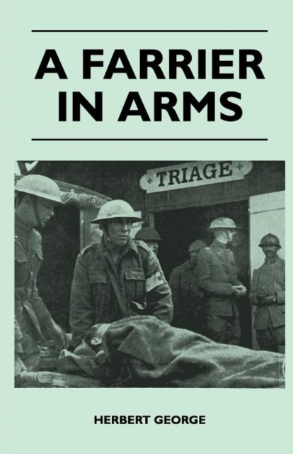 A Farrier In Arms, Paperback / softback Book