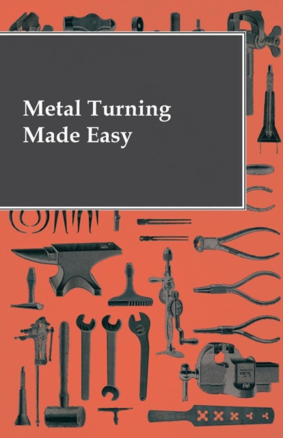 Metal Turning Made Easy, Paperback / softback Book