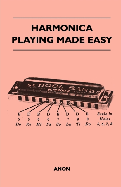 Harmonica Playing Made Easy, Paperback / softback Book
