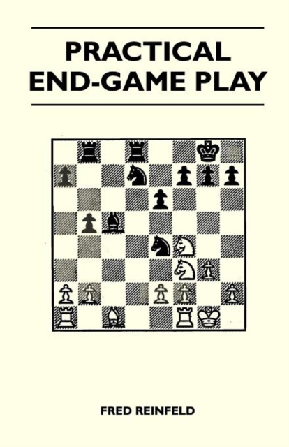Practical End-Game Play, Paperback / softback Book
