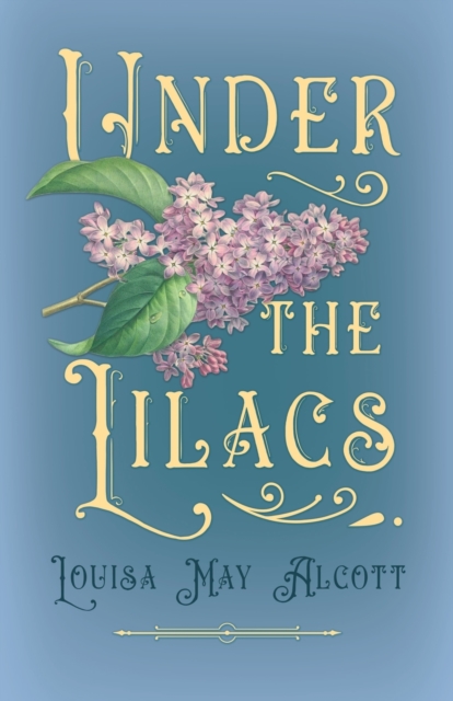 Under The Lilacs, Paperback / softback Book