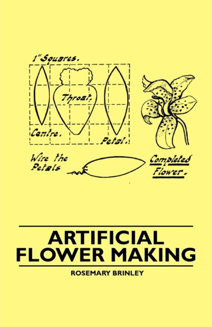 Artificial Flower Making, Paperback / softback Book