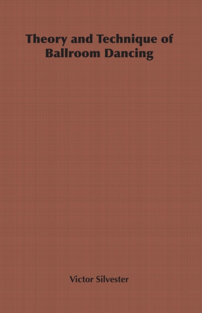 Theory and Technique of Ballroom Dancing, EPUB eBook