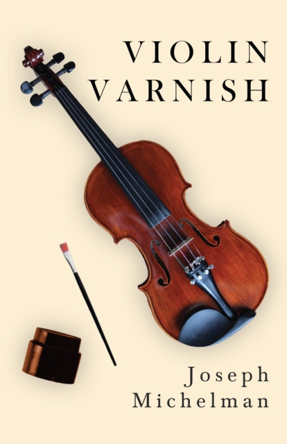 Violin Varnish, EPUB eBook