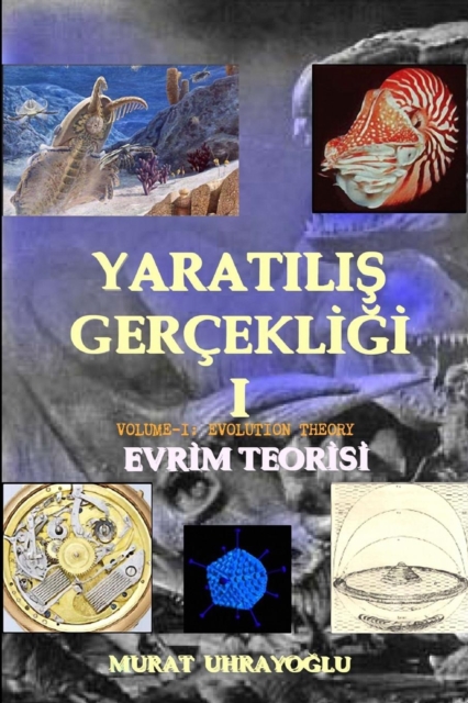 Evrim Teorisi & Yaratilis Gercekligi-I, Paperback / softback Book