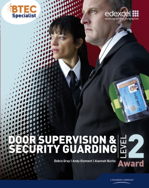 BTEC Level 2 Award Door Supervision and Security Guarding Candidate Handbook, Paperback / softback Book