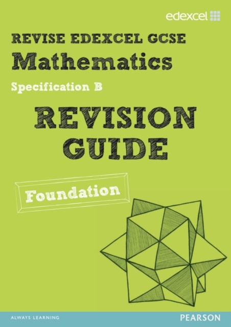 Revise Edexcel GCSE Mathematics Spec B Found Revision Guide, Paperback Book