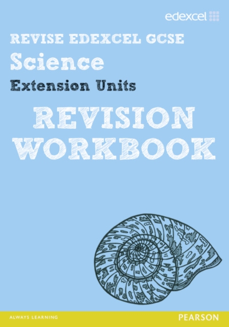 Revise Edexcel: Edexcel GCSE Science Extension Units Revision Workbook, Paperback / softback Book