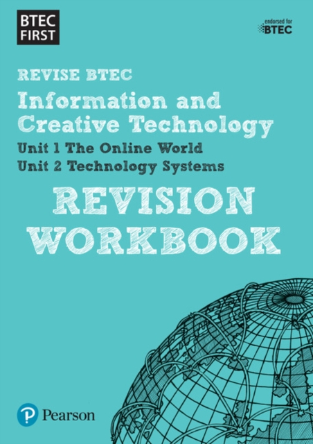 Pearson REVISE BTEC First in I&CT Revision Workbook - 2023 and 2024 exams and assessments, Paperback / softback Book