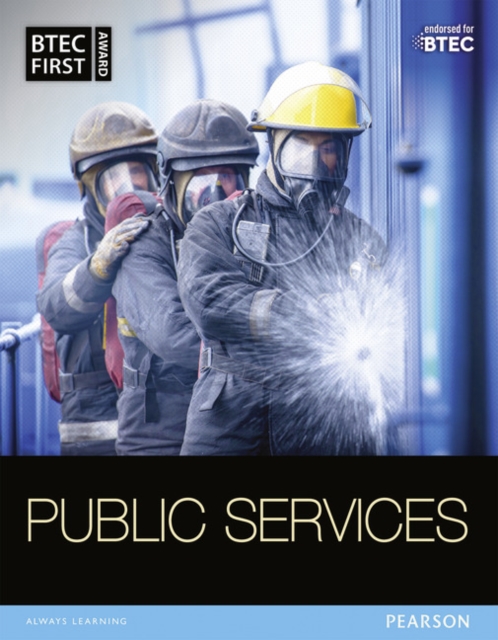 BTEC First in Public Services Student Book, Paperback / softback Book