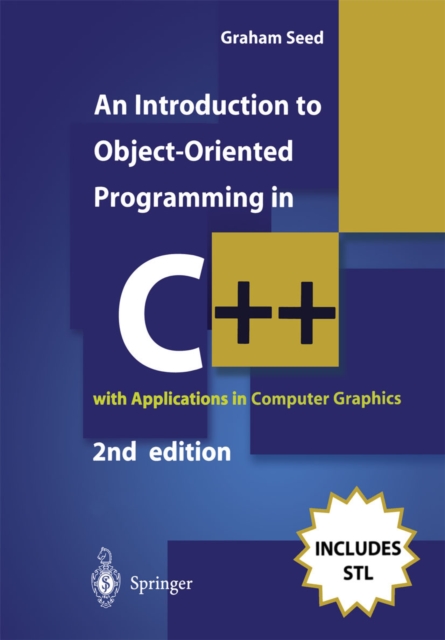 An Introduction to Object-Oriented Programming in C++ : with Applications in Computer Graphics, PDF eBook