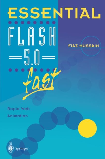 Essential Flash 5.0 fast : Rapid Web Animation, PDF eBook