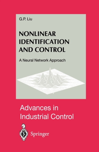 Nonlinear Identification and Control : A Neural Network Approach, PDF eBook