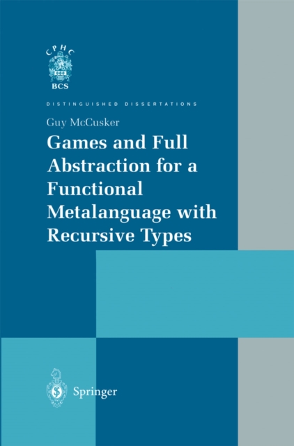 Games and Full Abstraction for a Functional Metalanguage with Recursive Types, PDF eBook