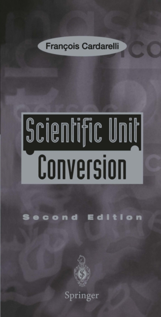 Scientific Unit Conversion : A Practical Guide to Metrication, PDF eBook