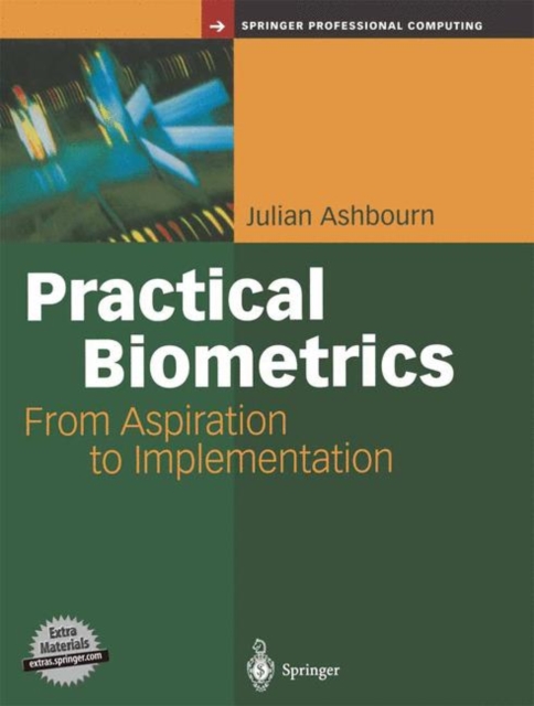 Practical Biometrics : From Aspiration to Implementation, Paperback / softback Book