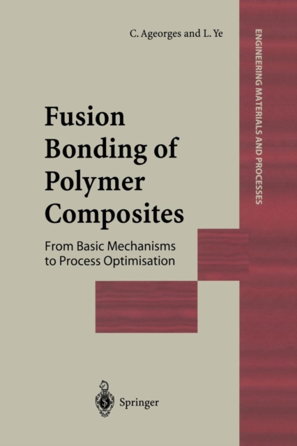 Fusion Bonding of Polymer Composites, Paperback / softback Book