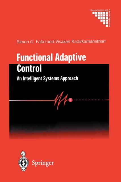 Functional Adaptive Control : An Intelligent Systems Approach, Paperback / softback Book