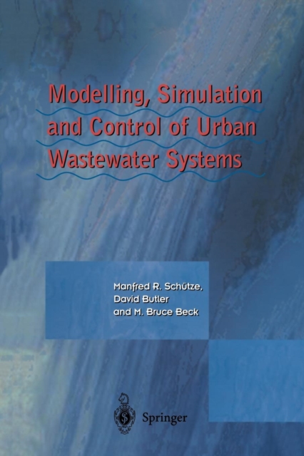 Modelling, Simulation and Control of Urban Wastewater Systems, Paperback / softback Book