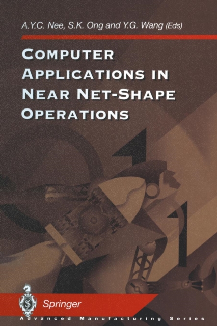 Computer Applications in Near Net-Shape Operations, Paperback / softback Book