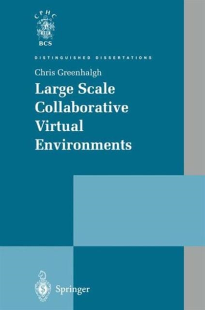 Large Scale Collaborative Virtual Environments, Paperback / softback Book