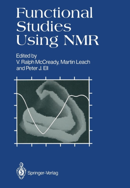 Functional Studies Using NMR, Paperback / softback Book