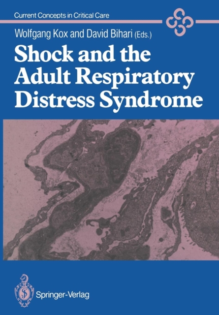 Shock and the Adult Respiratory Distress Syndrome, Paperback / softback Book