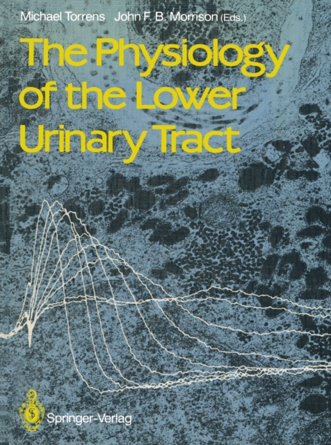 The Physiology of the Lower Urinary Tract, PDF eBook