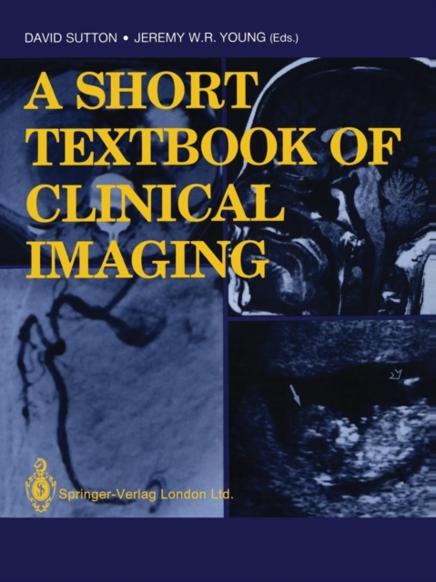 A Short Textbook of Clinical Imaging, Paperback / softback Book