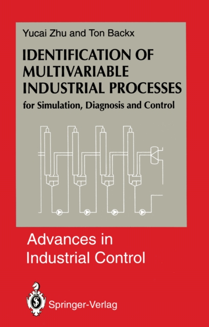 Identification of Multivariable Industrial Processes : for Simulation, Diagnosis and Control, PDF eBook